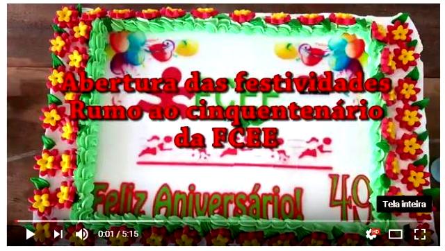 Vídeo do evento dos 49 anos da FCEE