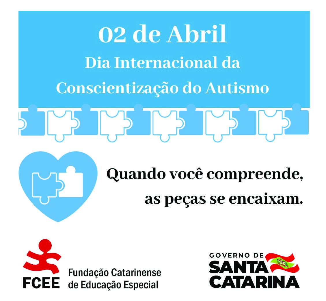 02 de abril Dia Internacional de Conscientização do Autismo – Quando você compreende, as peças se encaixam