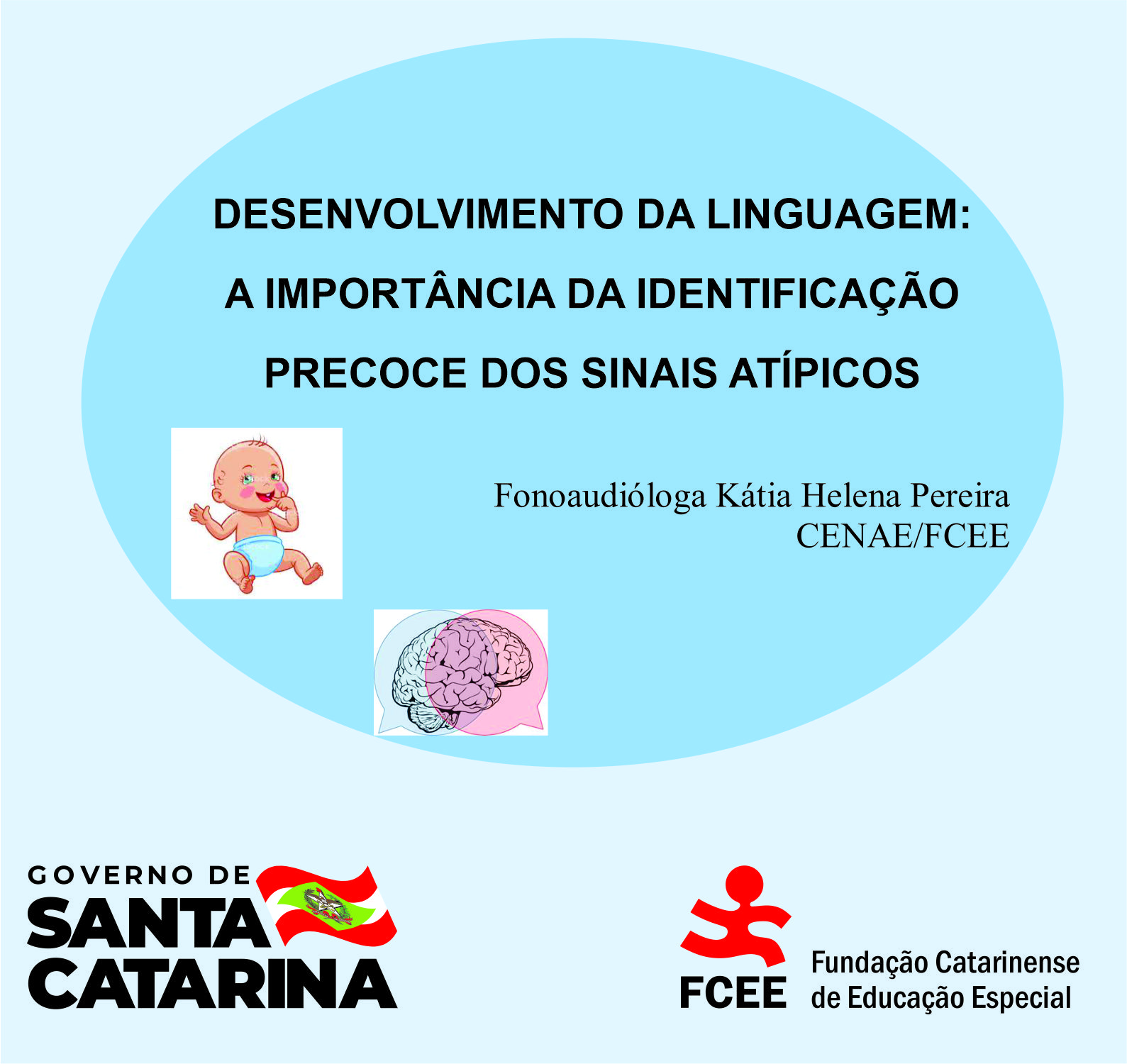 Ebook Desenvolvimento da Linguagem: a importância da identificação precoce dos sinais atípicos